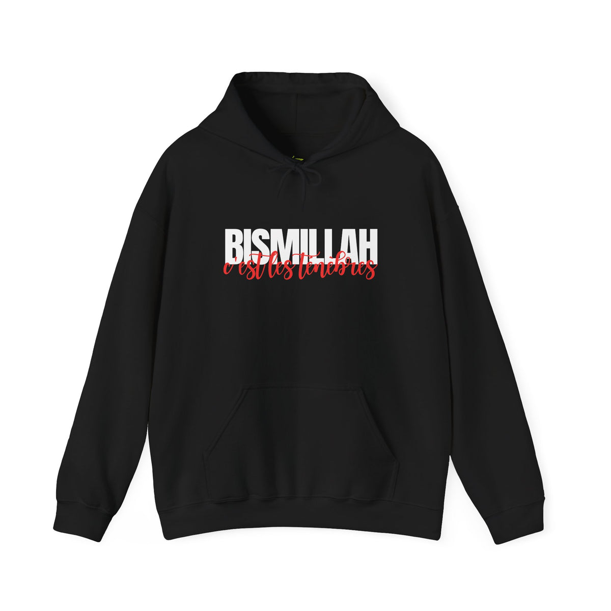 "Bismillah c'est les ténèbres" Hoodie